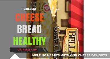 Brazilian Cheese Bread: Healthy or Not?