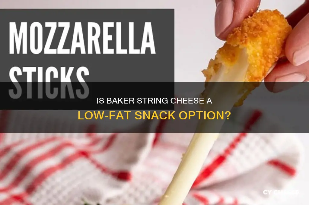 is bsker string cheese a low fat food