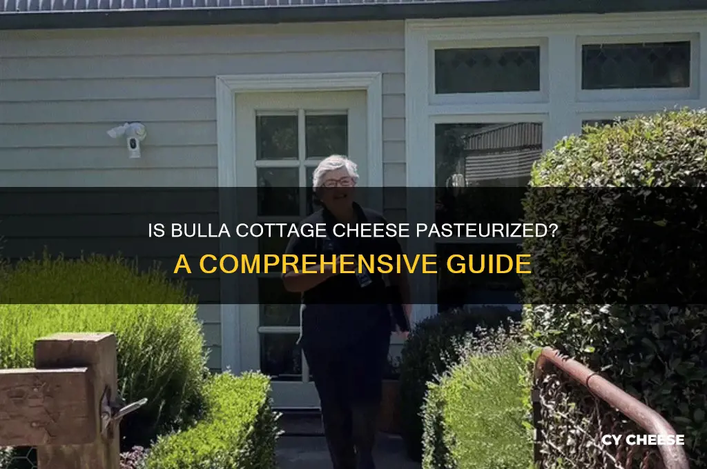 is bulla cottage cheese pasteurised