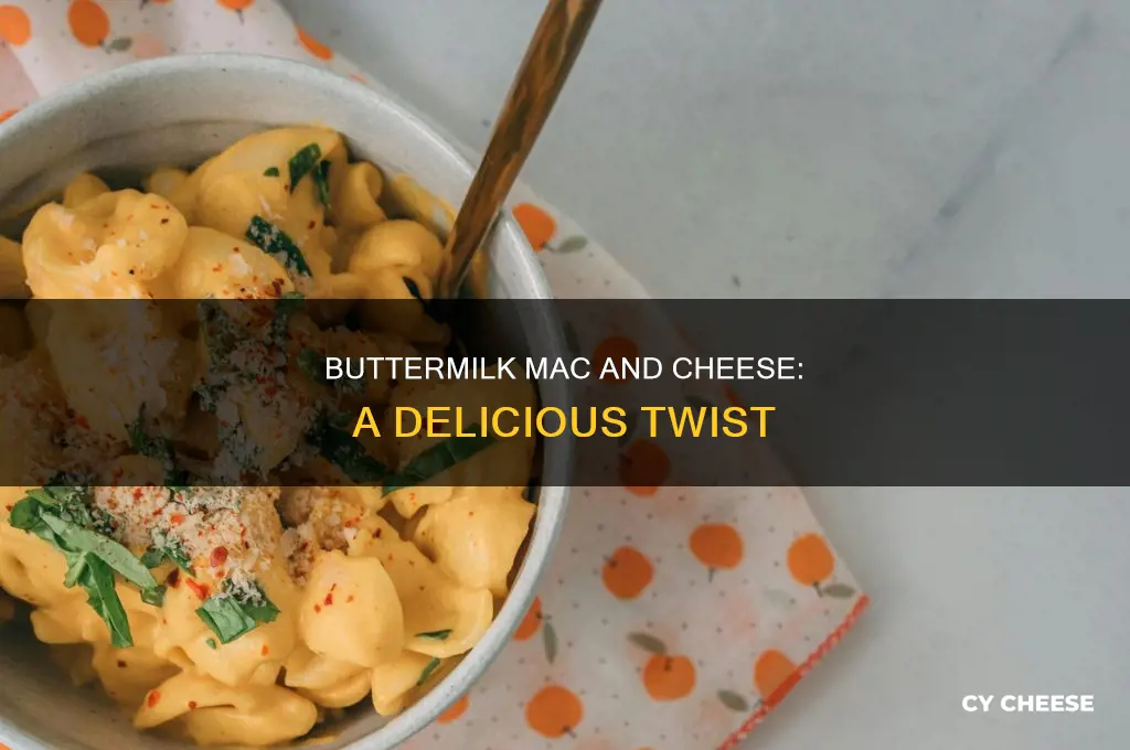 is buttermilk good in macaroni and cheese