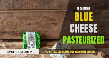 The Pasteurization of Caveman Blue Cheese: Is It Safe?