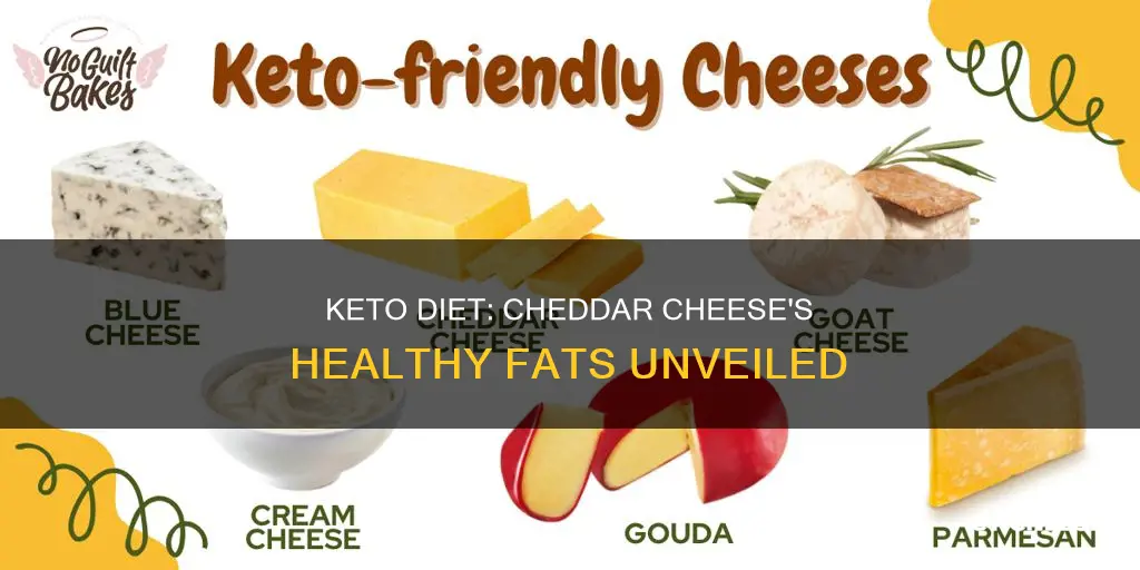 is cheddar cheese considered healthy fats on keto diet