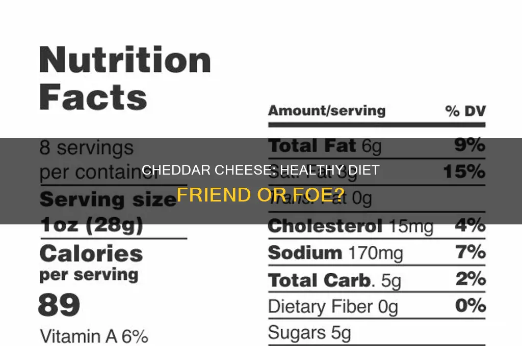 is cheddar cheese good for diet