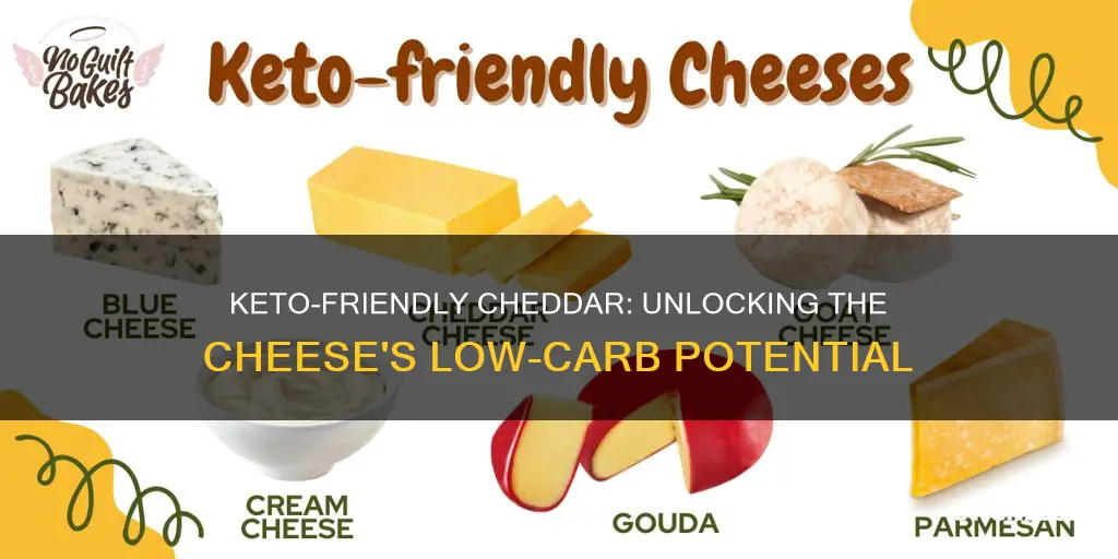 is cheddar cheese keto friendly