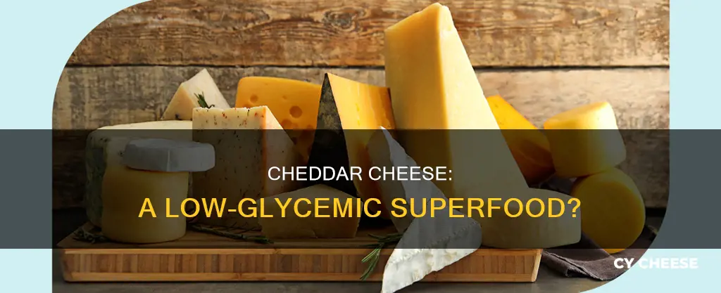 is cheddar cheese low glycemic