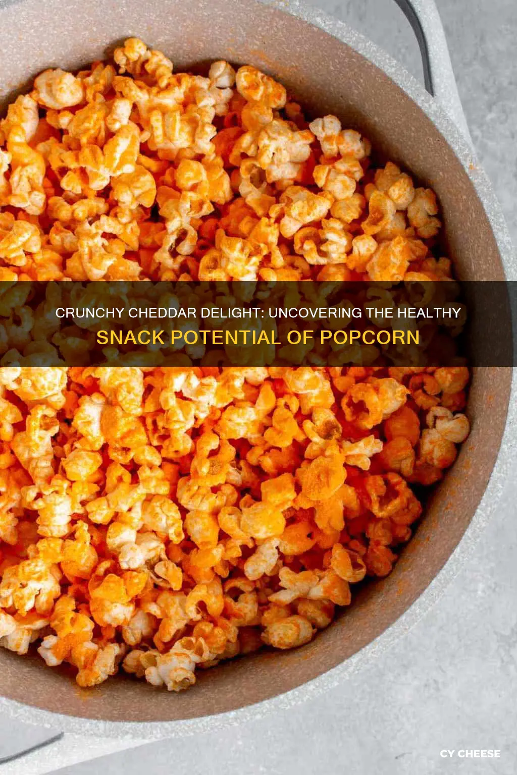 is cheddar cheese popcorn healthy