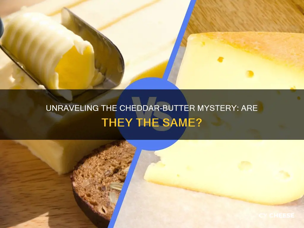 is cheddar cheese same as butter