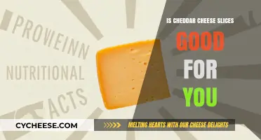 Cheddar Cheese Slices: Healthy or Unhealthy?