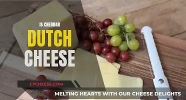 Is Cheddar Dutch? Unraveling the Mystery of a Classic Cheese