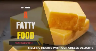 Is Cheese a Fatty Food? Uncovering the Nutritional Truth