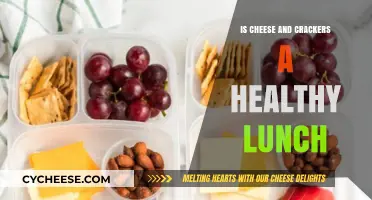 Cheese and Crackers: A Balanced Lunch Option?