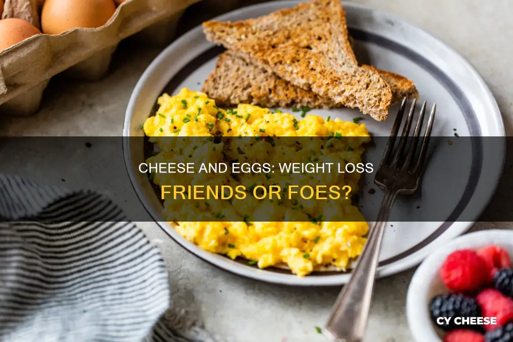 is cheese and egg bad for losing weight
