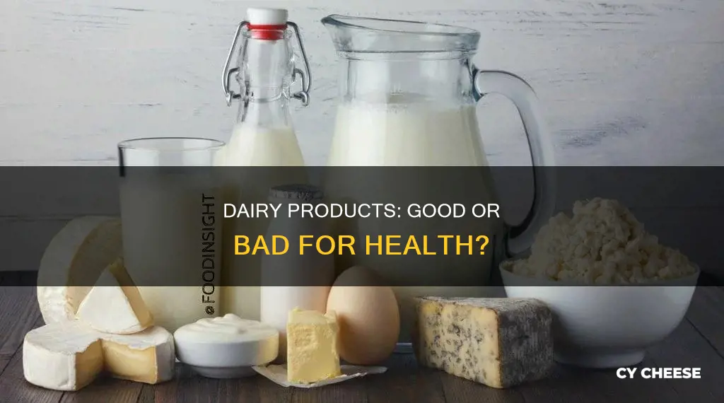 is cheese and milk bad for you