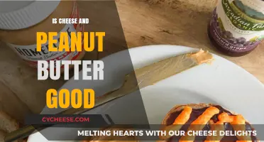 Cheese and Peanut Butter: A Healthy Snack?