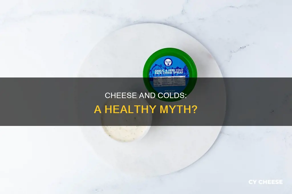 is cheese bad during a cold