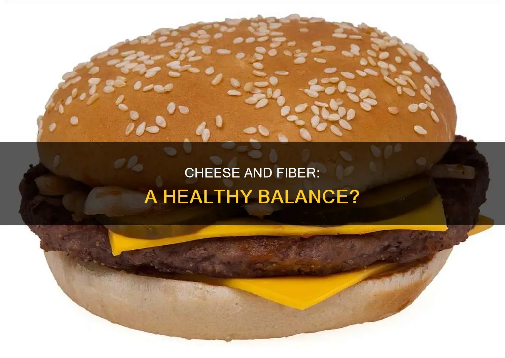 is cheese bad for a high fiber diet
