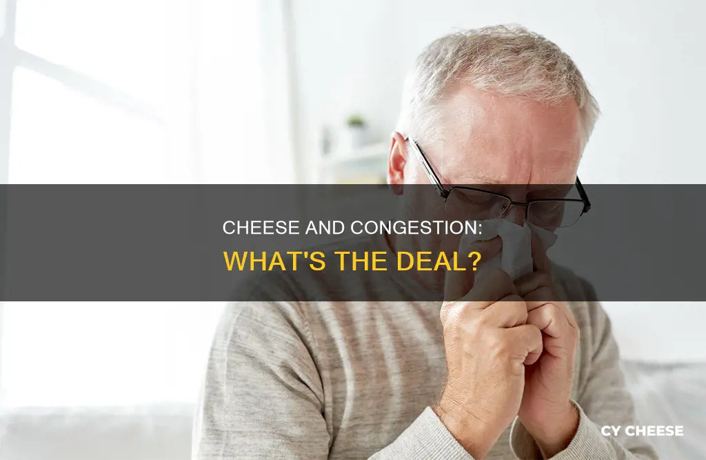 is cheese bad for congestion