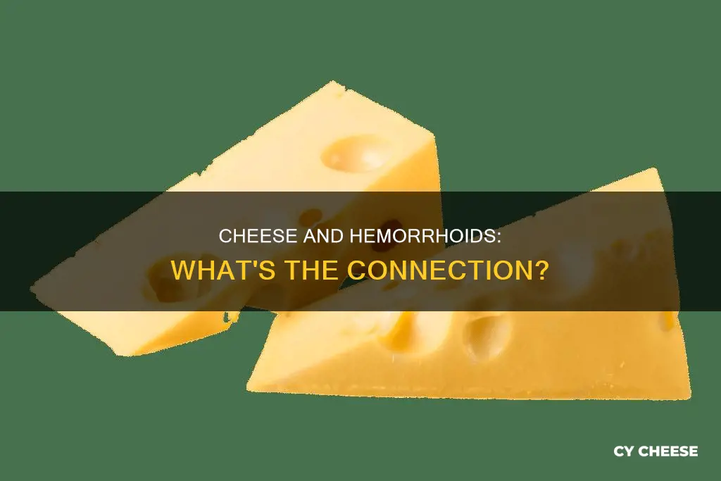 is cheese bad for hemorrhoids