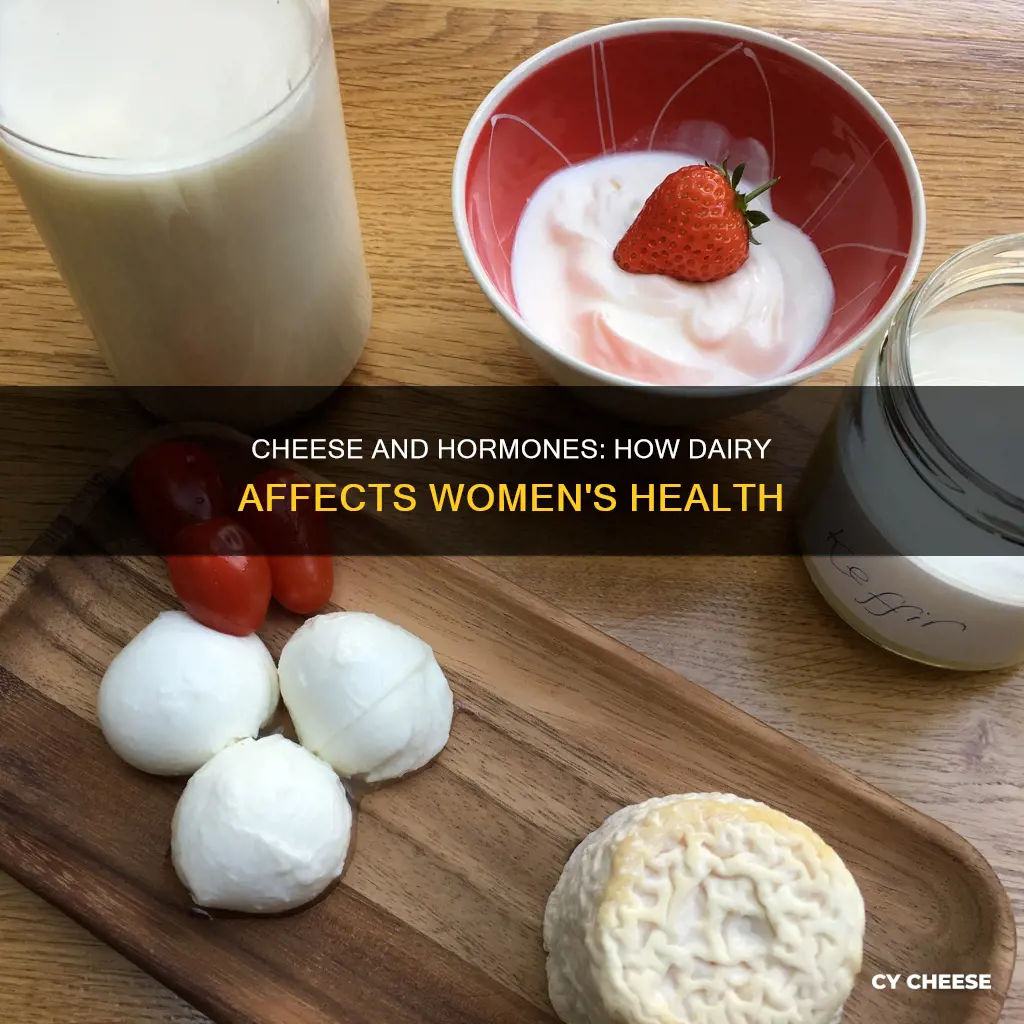 is cheese bad for hormonal imbalance in women