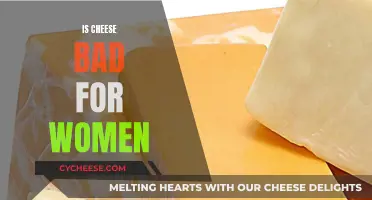 Cheese and Women: What's the Deal?