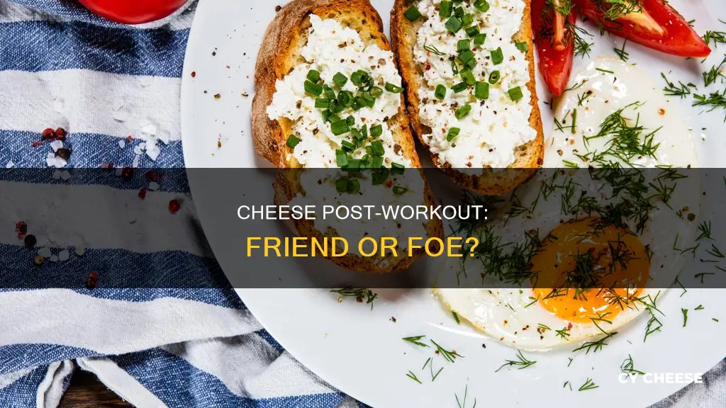 is cheese bad post workout