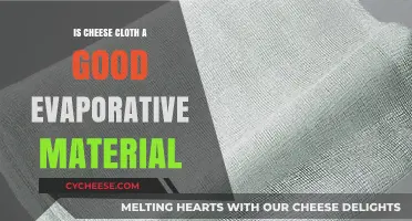 Cheesecloth: Effective Evaporative Material?