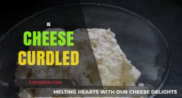 Is Cheese Curdled? Understanding the Science Behind Cheese Curdling
