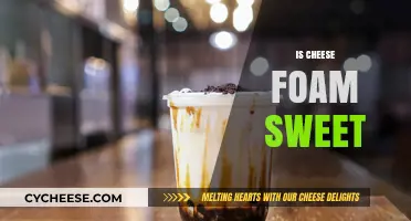 Is Cheese Foam Sweet? Unraveling the Unique Taste Sensation