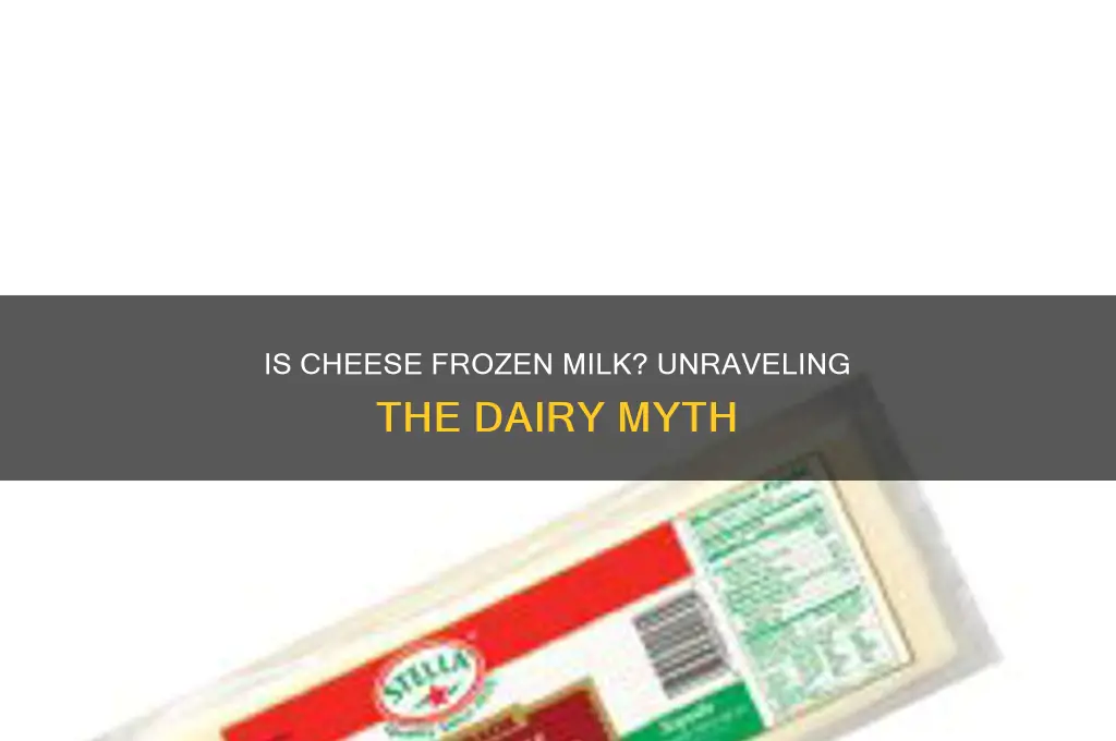 is cheese frozen milk