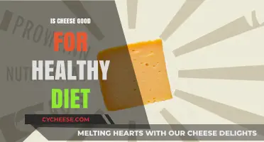Cheese: Healthy Diet Friend or Foe?