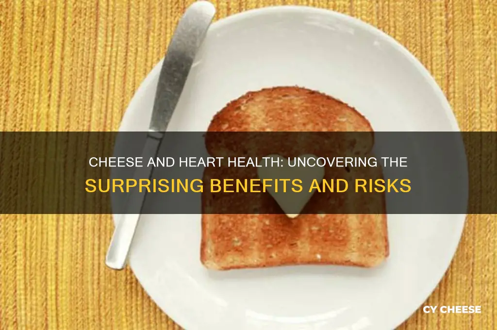 is cheese good for your heart