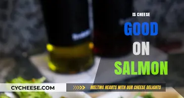 Cheese and Salmon: A Perfect Match?