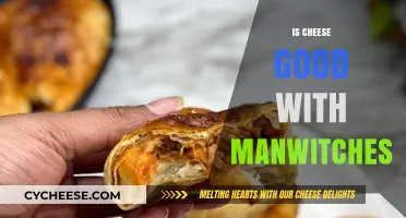 Cheese and Manwiches: A Perfect Pairing?