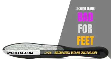 Cheese Graters: A Recipe for Foot Disaster