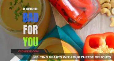 Cheese Oil: Healthy or Harmful?