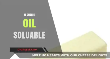 Is Cheese Oil Soluble? Exploring the Science Behind Cheese and Oil