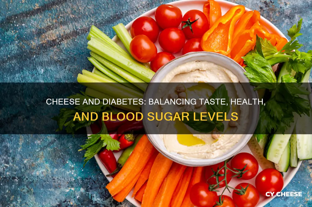 is cheese ok for diabetes
