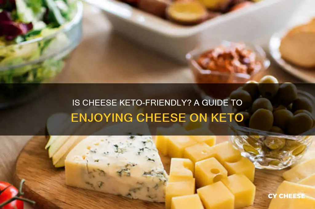 is cheese ok keto