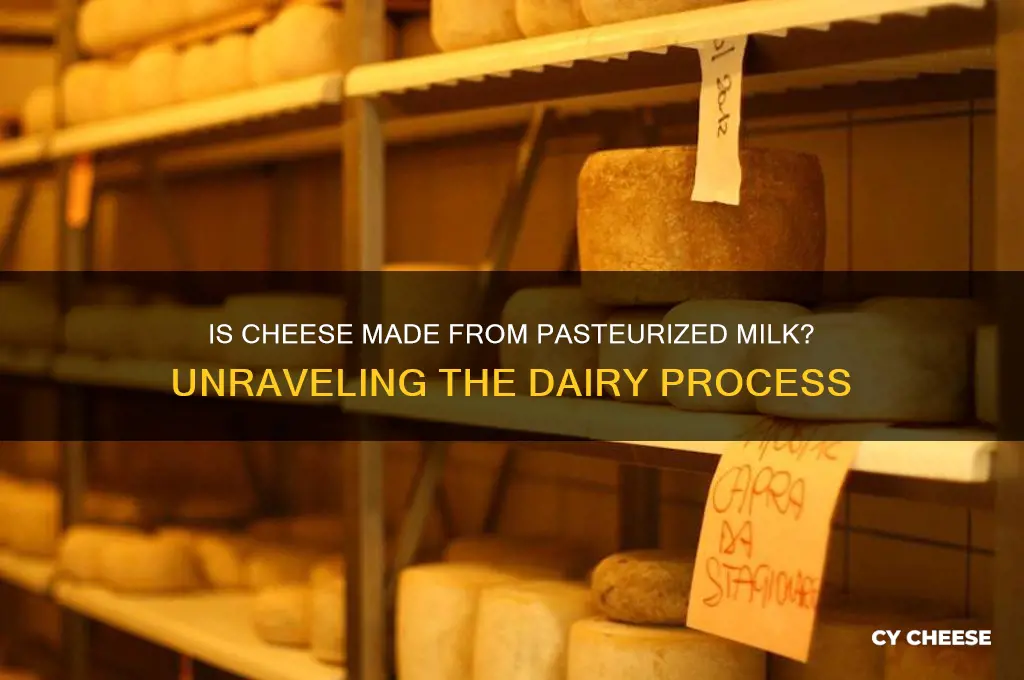 is cheese pasteurized milk