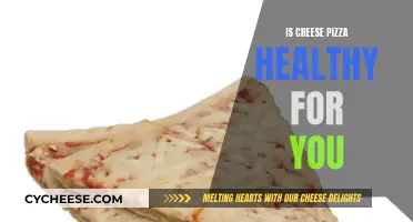Cheese Pizza: Healthy or Unhealthy Indulgence?