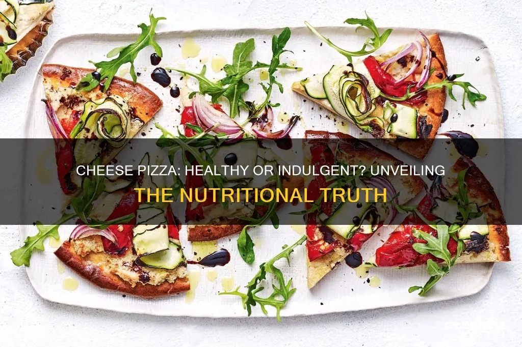 is cheese pizza healthy