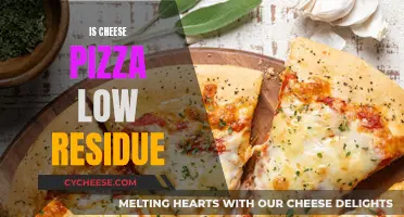 Cheese Pizza: A Low-Residue Delight or a High-Fiber Indulgence?