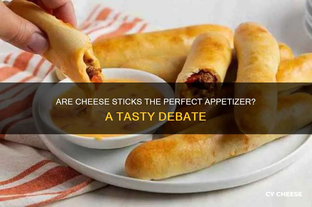 is cheese sticks an appetizer