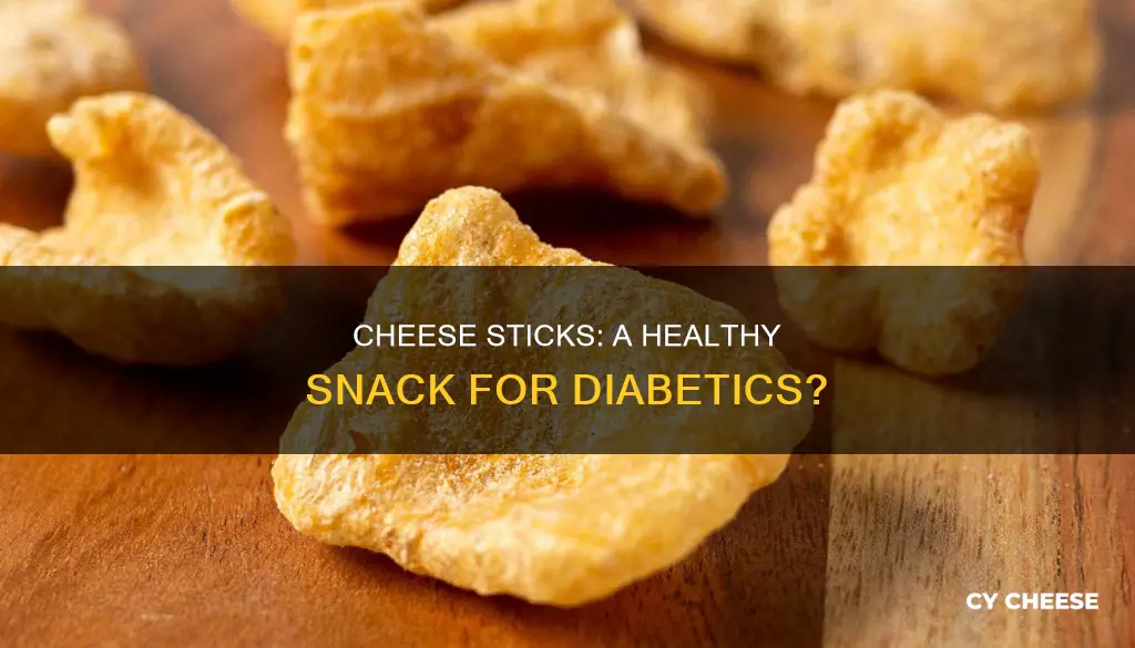 is cheese sticks bad for diabetes