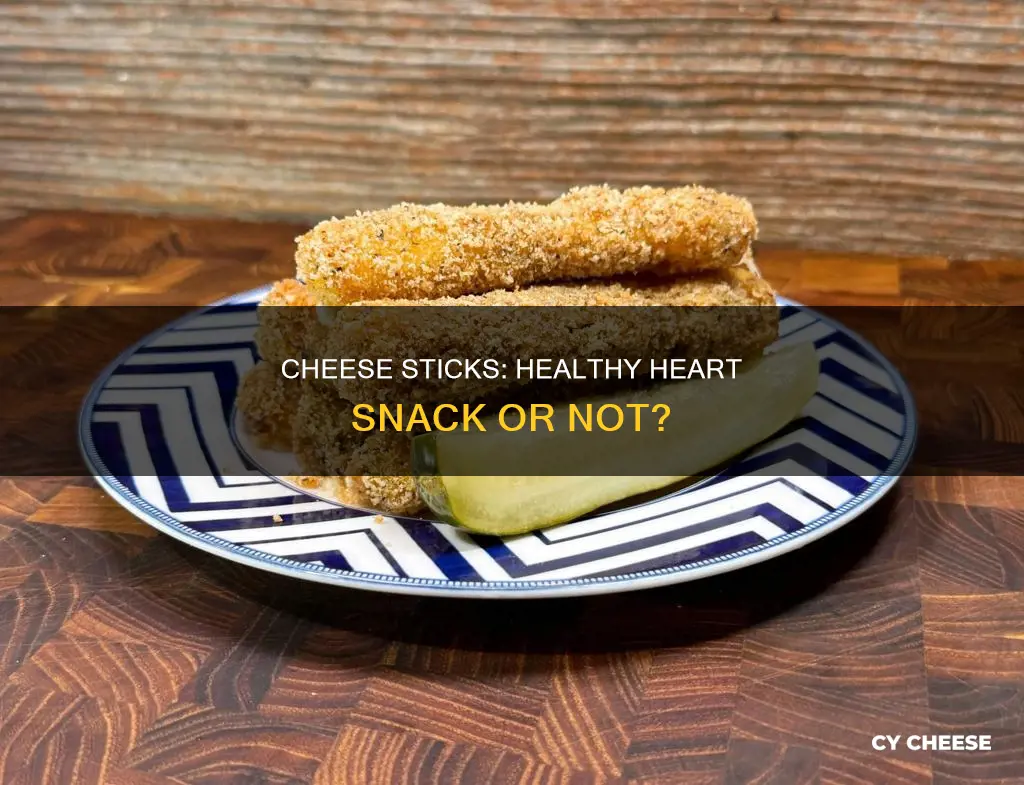 is cheese sticks heart healthy