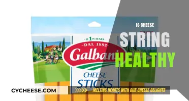 Cheese Strings: Healthy or Unhealthy?