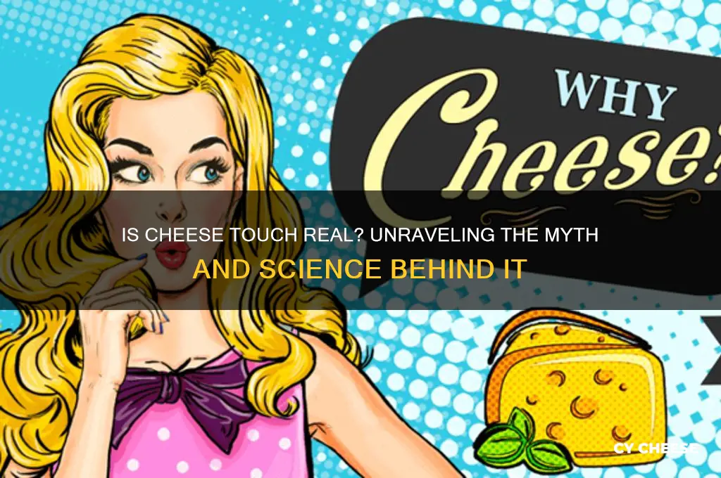 is cheese touch real
