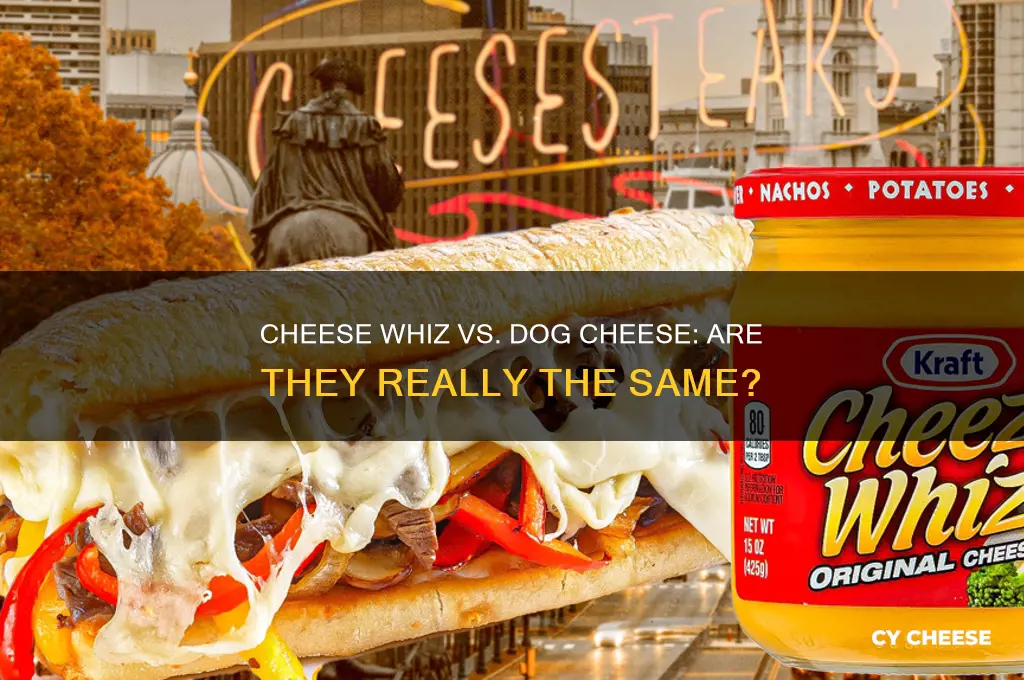 is cheese whiz and dog cheese the same