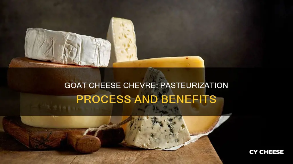 is chevre goat cheese pasteurized
