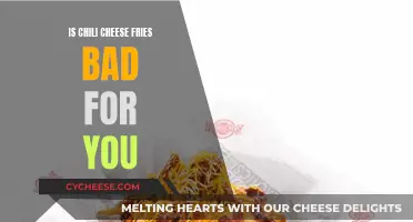 Are Chili Cheese Fries Unhealthy?